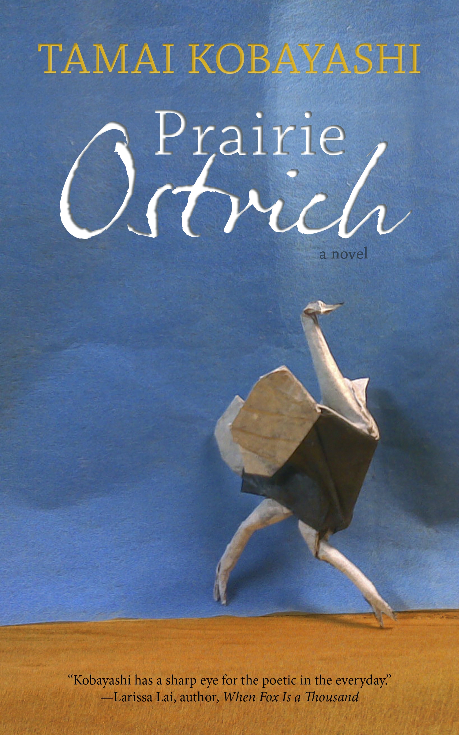 Title details for Prairie Ostrich by Tamai Kobayashi - Available